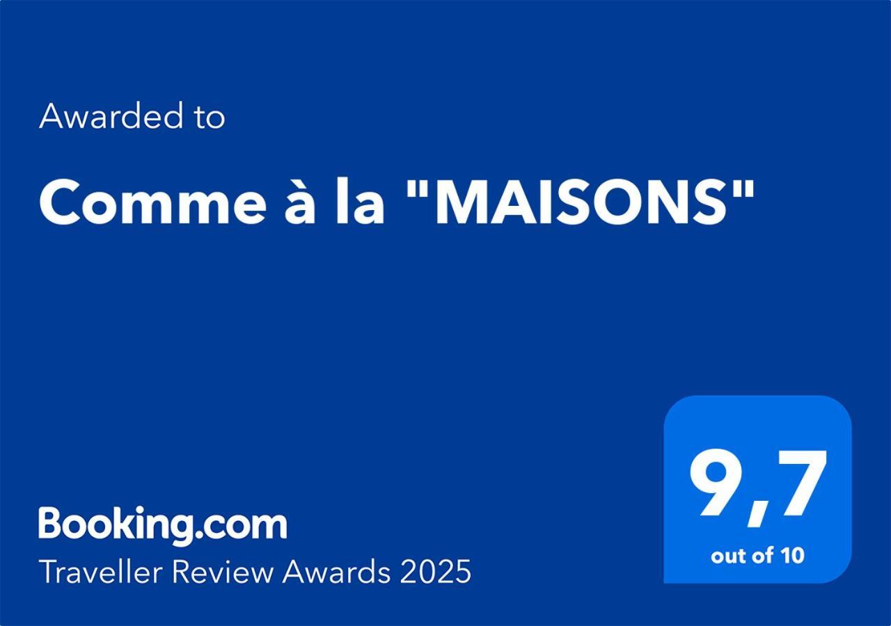 Comme A La "Maisons" Maisons  Bagian luar foto